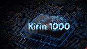 Kirin 1000 و Kirin 1100 تراشه‌هایی قدرتمند بر پایه فناوری ۵ نانومتری