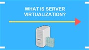 مجازی سازی سرور یا Server Virtualization چیست؟